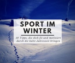 Sport Im Winter: 11 Tipps Für Mehr Sport Motivation In Der Kalten ...